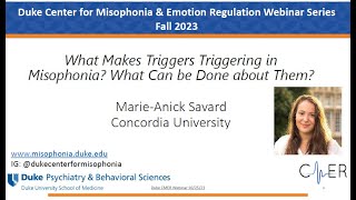 CMER 102523 Webinar What Makes Triggers Triggering in Misophonia What Can be Done about Themquot [upl. by Akihsat]