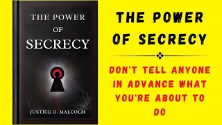 The Power of Secrecy Dont Tell Anyone In Advance What Youre About To Do Audiobook [upl. by Hpesoj]