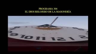 El dios relojero de la Masonería [upl. by Yclek414]