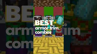 Best armor trim combos in Minecraft 120 minecraft gaming combos [upl. by Nroht]