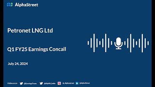 Petronet LNG Ltd Q1 FY202425 Earnings Conference Call [upl. by Ethelind]