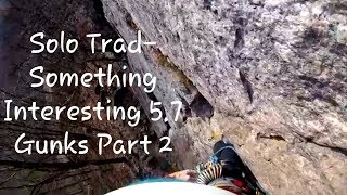 190 Solo Trad Climbing Something Interesting 57 crux at the Gunks Part 2 [upl. by Aiderfla]