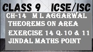 Ch14 Theorems On Area Ex14 Q No1011 From ML Aggarwal For ICSE Class 9 Math jindalmathspoint [upl. by Vories]