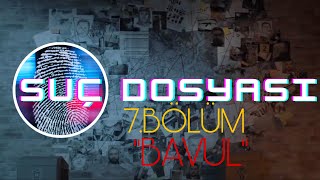 Suç Dosyası 7Bölüm “BAVUL”…Polis  Polisiye  SUÇ  Dosyası  Cinayet  Güvenlik  Gizem [upl. by Telfore]