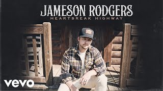 Jameson Rodgers  Heartbreak Highway Official Audio [upl. by Damick381]