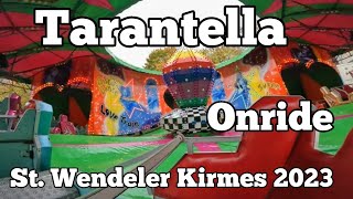 ⁴ᴷ Tarantella  Pistorius  Onride  St Wendeler Kirmes 2023 [upl. by Meyer292]