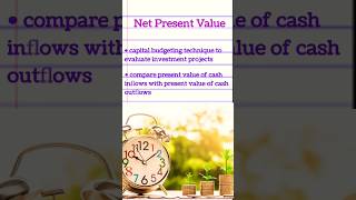 NPV Capital Budgeting Technique Net Present Value Financial Management Investment Decisions [upl. by Ellehsat122]