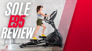 Sole E95 Elliptical Review  Quality Durability amp Entertainment [upl. by Azeel]