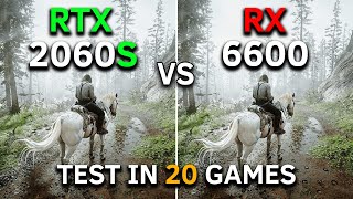 RX 6600 vs RTX 2060 SUPER  Test In 20 Games at 1080p  2023 [upl. by Brendin593]