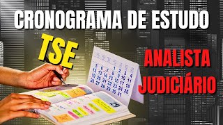 CRONOGRAMA DE ESTUDOS TSE UNIFICADO  PÓS EDITAL  ANALISTA JUDICIÁRIO ÁREA JURÍDICA [upl. by Leinto]