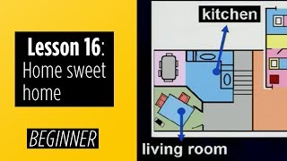 Beginner Levels  Lesson 16 Home sweet home [upl. by Ellehcyt]