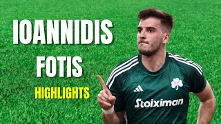 The Best of Fotis Ioannidis Skills amp Goals Highlights [upl. by Nahtan]