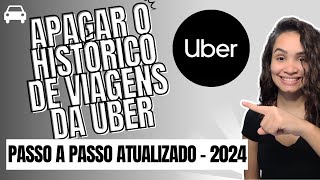 Como Apagar Historico do Uber  Atualizado [upl. by Gery]