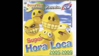 super hora loca 2005 2006 [upl. by Gwyneth724]