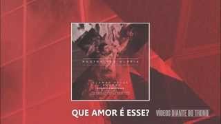 Que Amor é Esse  Clamor Pelas Nações CD Mostra Tua Glória [upl. by Cassie]