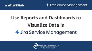 Use Jira Service management Reports and Dashboards to Visualize Data [upl. by Eralc]