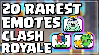 20 Rarest Emotes In Clash Royale [upl. by Anerev411]