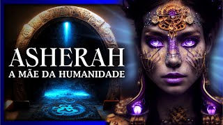 QUEM REALMENTE FOI ASHERAH [upl. by Ecargyram]