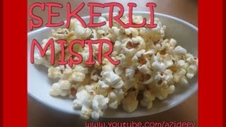 Sekerli Misir  PopCorn [upl. by Ratha]