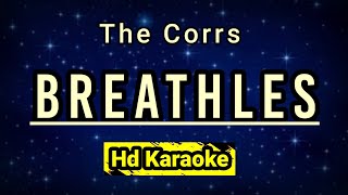 Breathles  The Corrs  Hd Karaoke [upl. by Sallyanne]