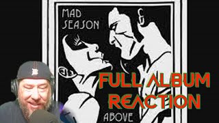 Mad Season Above 1995 Full Album Reaction Individual Track Links In Description [upl. by Ramu854]