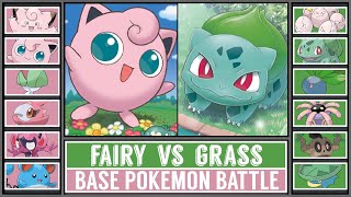 FAIRY POKÉMON vs GRASS POKÉMON  Base Pokémon Battle [upl. by Beutner808]