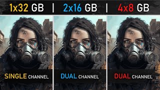 1x32GB vs 2x16GB vs 4x8GB RAM  Single vs Dual Channel  1080P 1440P and 4K Tests [upl. by Kerr]