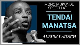 Mono Mukundu Speech At Tendai Manatsa Album LaunchFeb 2024 [upl. by Eesdnyl]