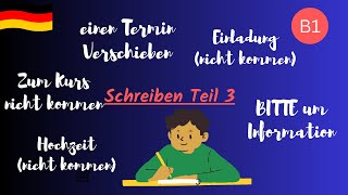 How to write B1 Schreiben  B1 Schreiben Teil 3  Entschuldigen Sie bitte Hoeffentlich Bitte [upl. by Akelam]