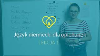 Niemiecki dla Opiekunek Seniorów Lekcja 1  powitania i pożegnania czasowniki haben i sein [upl. by Amalburga]