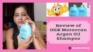 OGX Moroccan Argan Oil shampoo review in India  Madhu Kumar [upl. by Amarette]