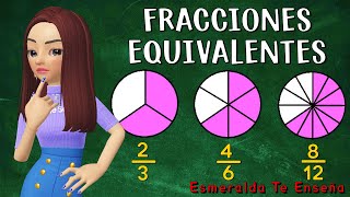 Las Fracciones Equivalentes Explicación Fácil [upl. by Lupita]