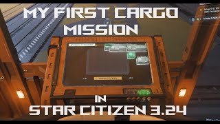 New Cargo Mission Walkthrough Star Citizen 324 [upl. by Bonney624]