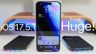 iOS 1751  This Is Huge  Features Apps and Follow Up [upl. by Haret]