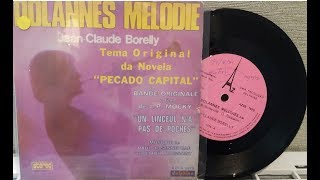 Jean Claude Borelly  Dolanes Melodie  Compacto Completo 1975  Baú Musical [upl. by Bazluke]