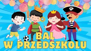 BAL W PRZEDSZKOLU🎉WIERSZYK DLA DZIECI🎈bajki dla dzieci na dobranoc wierszyki dla dzieci po polsku [upl. by Patti]