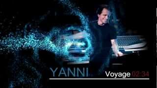 Yanni  Voyage HQ [upl. by Isa708]