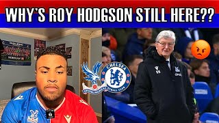 CRYSTAL PALACE VS CHELSEA PREVIEW  WHYS HODGSON STILL IN CHARGE😞 [upl. by Pearl]