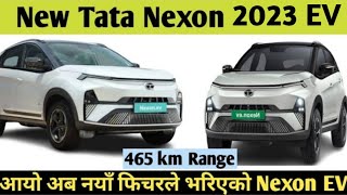 आयो 1 चार्जमा 465 km गुड्ने Tata Nexon Ev 2023 नेपालमा tata nexon electric car in Nepal [upl. by Anoi]