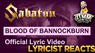 Lyricist Reacts to Sabaton  Blood of Bannockburn  JTMM Reacts [upl. by Ahselef]