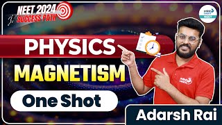 Magnetism In One Shot  NEET 2024  Physics  Adarsh Rai  Infinity Learn NEET [upl. by Carilla142]