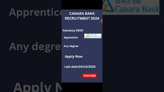 CANARA BANK RECRUITMENT 2024  Apprentice  Vaccancy 3000 bank jobs govtexamsalert canarabank [upl. by Skylar]