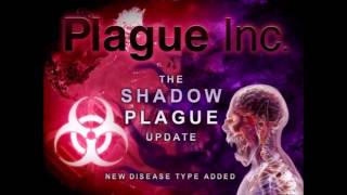 Plague Inc Shadow Plague OST [upl. by Gerdeen370]