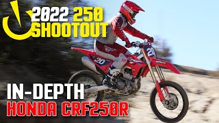 InDepth 2022 250 Shootout 2022 Honda CRF250R [upl. by Annahc]