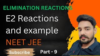 E2 elimination bimolecular reaction  elimination reactions organic chemistry [upl. by Lidaa]