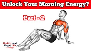 Morning Routine Do These Stretching Exercises  Part 2 [upl. by Alben]