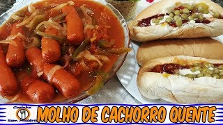 MOLHO DE CACHORRO QUENTE DELICIOSO [upl. by Neillij]