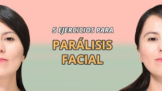 5 ejercicios para PARALISIS FACIAL  Fisioterapia Monsaen [upl. by Gurango]