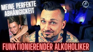 Meine Alkoholsucht und trotzdem funktionieren Alles lief doch perfekt  Ich erzähle [upl. by Akcirehs]