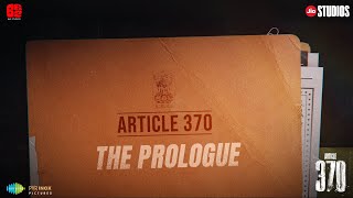 Article 370 The Prologue  Yami Gautam Priya Mani  23rd Feb 2024  Jio Studios  B62 Studios [upl. by Sira294]